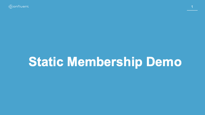 Static Membership Demo