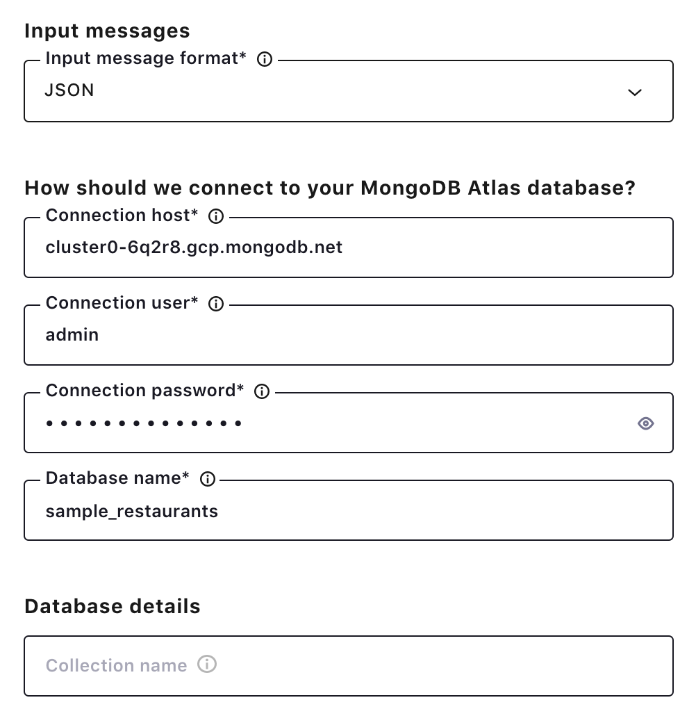 Input messages | How should we connect to your MongoDB Atlas database? | Database details