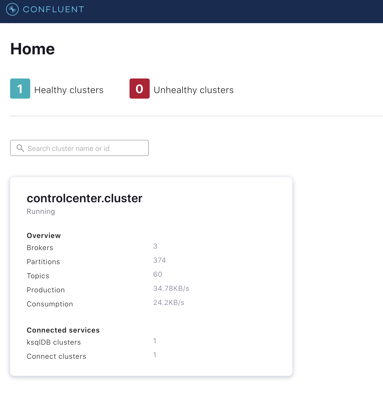 Control Center shows the healthy deployed Confluent Platform cluster